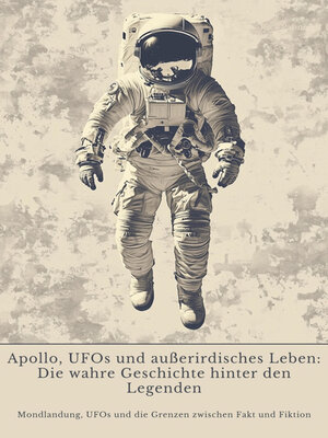 cover image of Apollo, UFOs und außerirdisches Leben